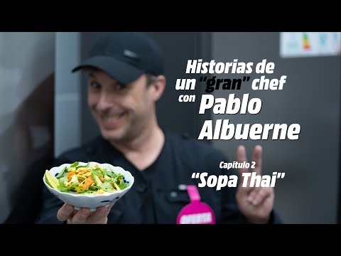 Historias de un gran chef | Ep. 2 "SOPA THAI EXPRESS"