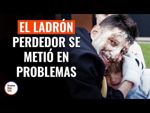 El ladrón perdedor se metió en problemas | @DramatizeMeEspanol