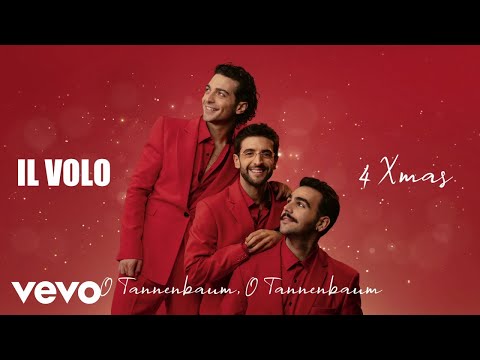 Il Volo - O Tannenbaum