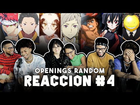 Reaccionando a Openings RANDOM | PARTE 4