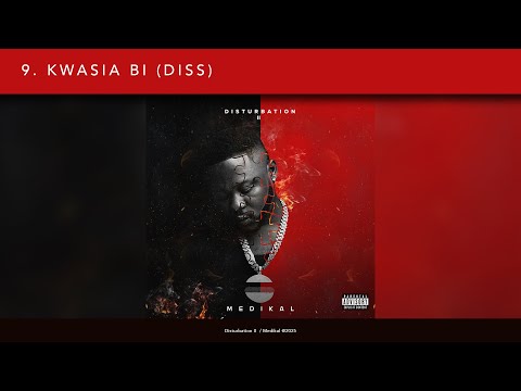 Medikal - Kwasia Bi (Diss) (Lyric Video)