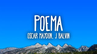 Oscar Maydon, J Balvin - Poema
