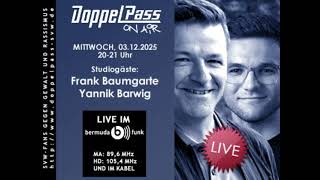Frank Baumgarte und Yannik Barwig bei „DoppelPass on Air“
