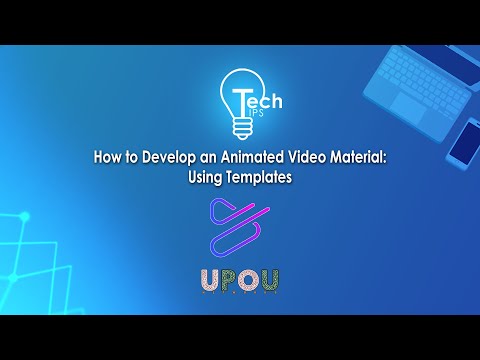 Tech Tips #30: How to Develop an Animated Video Material Part 11 - Using Templates