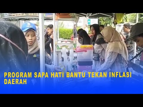 PROGRAM SAPA HATI BANTU TEKAN INFLASI DAERAH