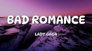 Lady Gaga - Bad Romance (Lyrics)