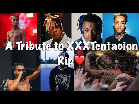 A Tribute To XXXTentacion❤️