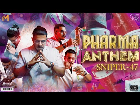 PHARMA ANTHEM | SNIPER-47 | NEHEMIAH | Official Music Video | Latest Rap Song 2023