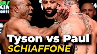 SCHIAFFONE - Mike TYSON vs Jack PAUL