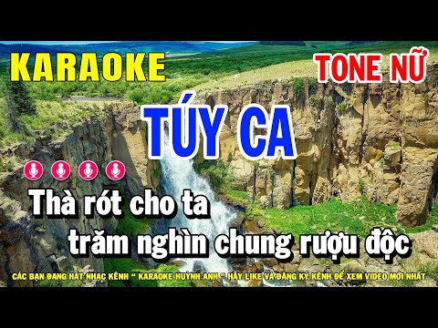 Karaoke Túy Ca Nhạc Sống Tone Nữ | Huỳnh Anh