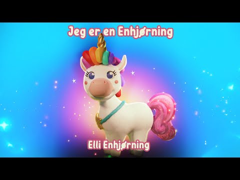 Jeg er en Enhjørning || Elli Enhjørning || Sanger for barn 🇳🇴