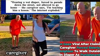 North Carolina Caregiver Forces an elderly Man to Walk with Soiled adults Pampers