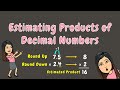 Estimating Decimal Products Effectively