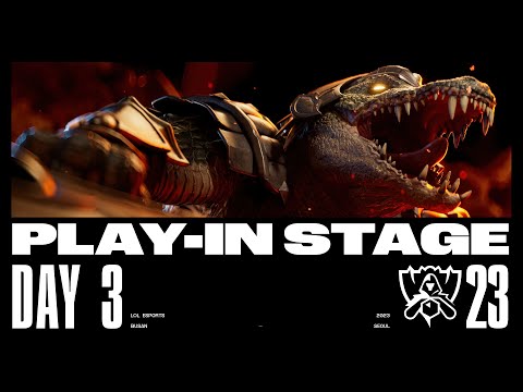 2023 World Championship Play-In Stage Day 3