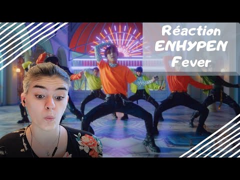Vidéo Réaction ENHYPEN "Fever" FR
