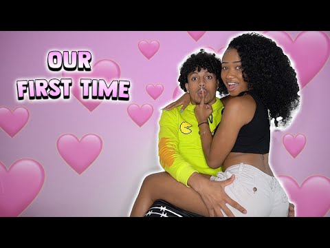OUR FIRST TIME! 🤭💦