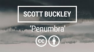 'Penumbra' [Emotional Neoclassical CC-BY] - Scott Buckley