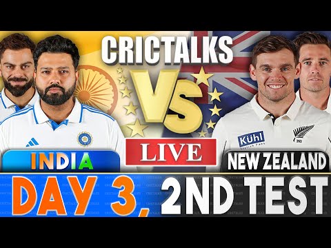 Live: IND Vs NZ, 2nd Test Day 3 | Live Scores & Commentary | India vs New Zealand | 3rd Session