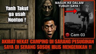 SOLO CAMPING HORROR : TUBUHKU DI RASUKI IBLIS PESUGIHAN SAAT NEKAT CAMP DI RESTO ANGKER JOGJAKARTA !