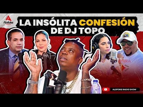 LA INSOLITA CONFESION DE DJ TOPO EN EL DESPELUÑE DE ALOFOKE RADIO (CASO TAMARA EMILIO LOPEZ)