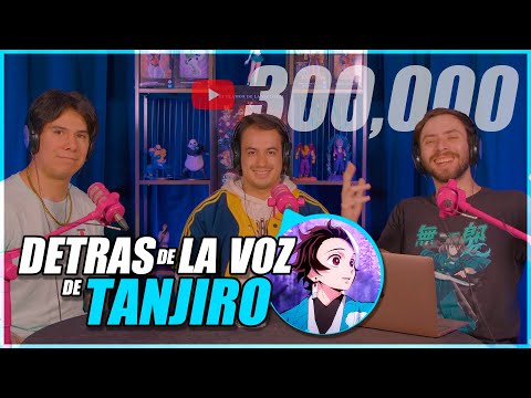 ESPECIAL 300K - DETRAS DE LA VOZ de TANJIRO con IVAN BASTIDAS y @KumaruAnime Ep1 #demonslayer #anime