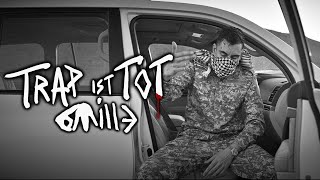 6MILLE - TRAP IST TOT  (Official Video)
