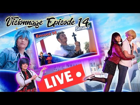 🔴 EMISSION  - Visionnage EPISODE 14 -🔴  #MIRACULOUS