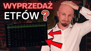 🚨Kryptowaluty Wiadomości! 😮 Masowa Wyprzedaż ETFów?!