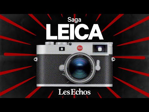 Leica, la fabrique d'une légende