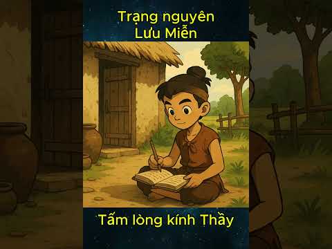 Trạng Nguyên Lưu Miễn - Tập 12 - Tấm lòng kính Thầy