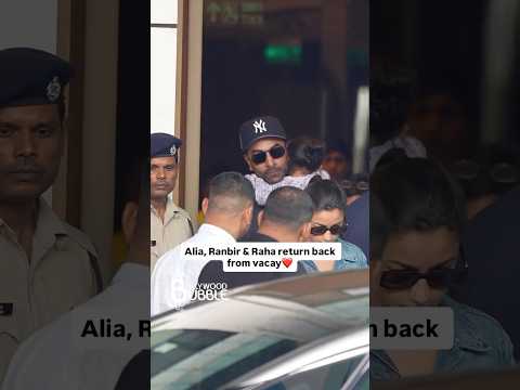 Ranbir-Alia along with daughter Raha snapped at airport as they return from holiday! #shorts