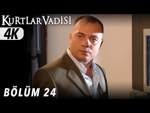 24.Bölüm - Kurtlar Vadisi | 4K