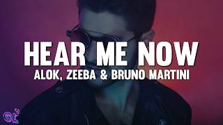 Alok, Bruno Martini, feat. Zeeba - Hear Me Now (Lyrics)