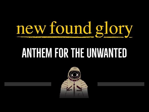 New Found Glory • Anthem For The Unwanted (CC) 🎤 [Karaoke] [Instrumental Lyrics]