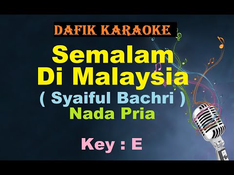 Semalam Di malaysia (Karaoke) Syaiful Bachri Nada Pria / Cowok Male Key E