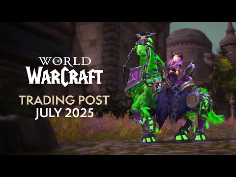 WoW Trading Post Rewards - July 2025: Forsaken-Themed Mounts, Transmogs Sets, Weapons & More!