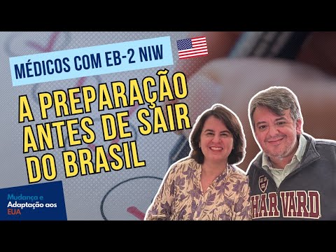 Os Cuidados na Mudança do Brasil para os EUA
