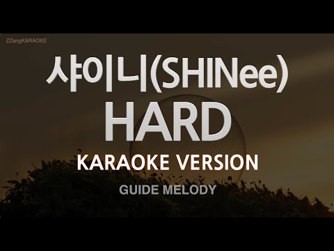 [짱가라오케/노래방] 샤이니(SHINee)-HARD (Melody) [ZZang KARAOKE]