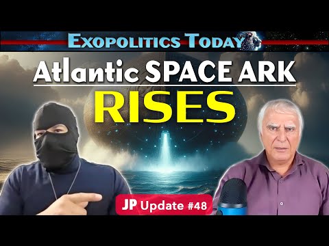 Rise of the Atlantic Space Ark - JP Update 48