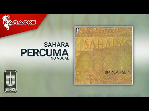 Sahara – Percuma (Official Karaoke Video) | No Vocal