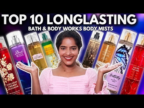 TOP 10 LONGLASTING BATH & BODY WORKS BODY MISTS(watch before buying🚨)