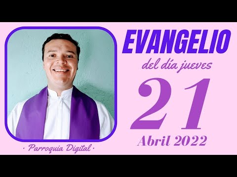 Evangelio de hoy Jueves 21 de Abril de 2022 - Salmo da Bíblia