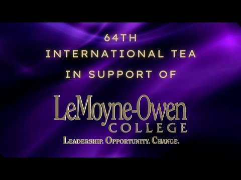 64th International Tea Program Benefitting LeMoyne-Owen College