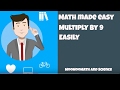 Multiplying by Nine: Tricks and Techniques
