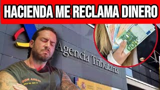 HACIENDA ME RECLAMA DINERO Y ME NIEGO YA