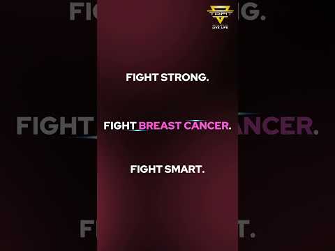 Fight strong, fight smart, fight breast cancer!