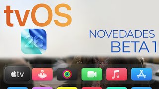 tvOS 26 Estás son las novedades
