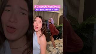 No tengo hermana pero quería hacer el trend 🤷🏻‍♀️🤷🏻‍♀️🤣🤣 #humor #hermano