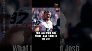 What Legacy Did Josh Mauro Leave Behind in the NFL? #shorts #sportsnews