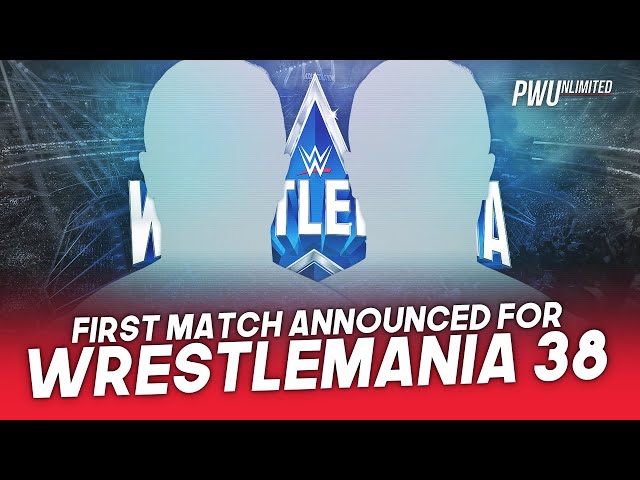 First Match Announced For WrestleMania 38